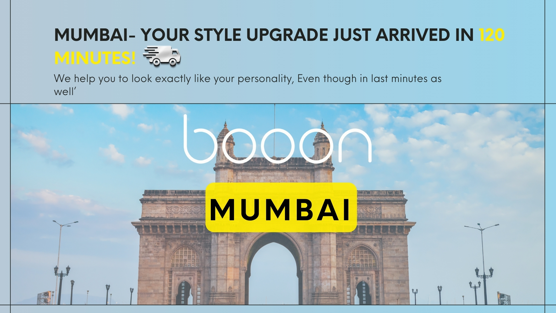 Mumbai, Your Style Upgrade Just Arrived in 120 Minutes!